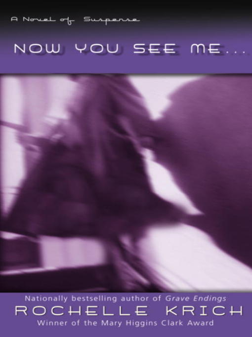 Cover image for Now You See Me...